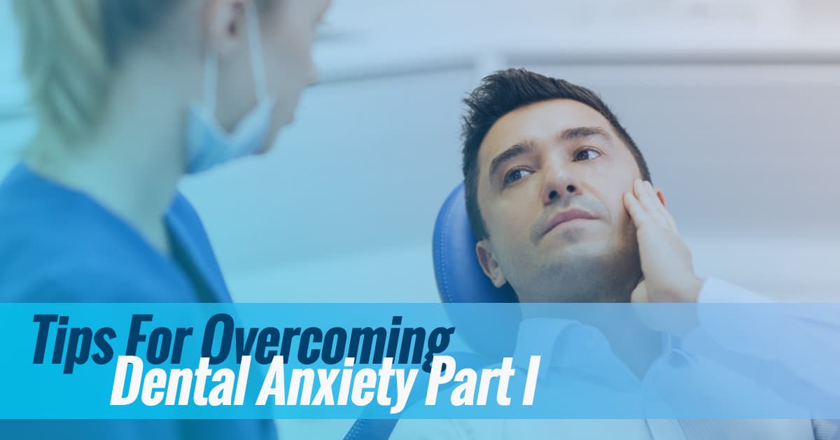 Overcoming Dental Anxiety with dentist